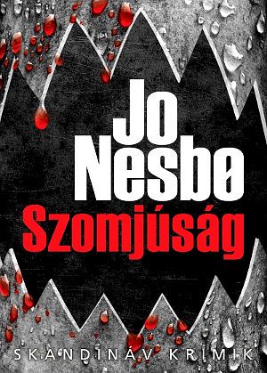 [Harry Hole 11] • Szomjúság